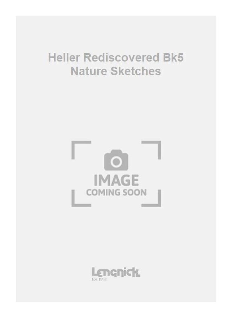 Heller Rediscovered Bk5 Nature Sketches